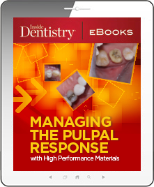 Managing the Pulpal Response with High Performance Materials