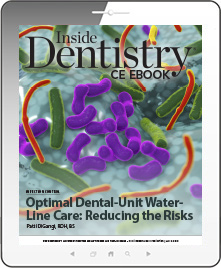 Optimal Dental-Unit Water-Line Care: Reducing the Risks Ebook Cover