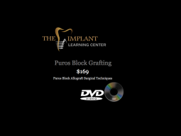 Surgical Series DVD: Puros® Block Allograft Surgical Techniques by The Implant Learning Center